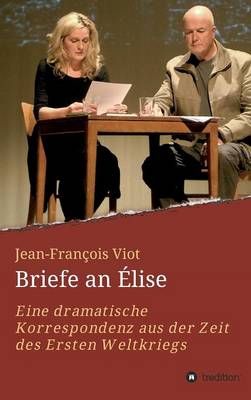 Briefe an Elise By Jean-Francois Viot 9783734549649 (Hardback)