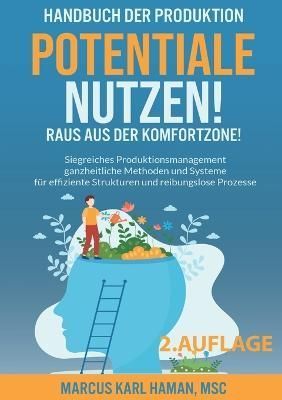 Potentiale Nutzen! Raus aus der Komfortzone! By Haman 9783734700200