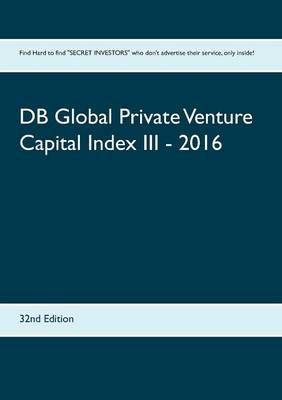 DB Global Private Venture Capital Index III - 2016 By Heinz Duthel
