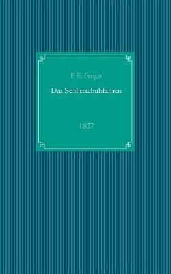 Schlittschuhfahren By Fergar 9783734741340 (Paperback)
