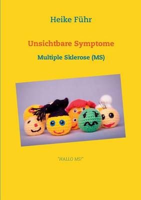 Unsichtbare Symptome By Heike Fuhr 9783734755644 (Paperback)