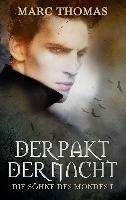 Der Pakt der Nacht By Thomas, Marc 9783734758232 (Paperback)