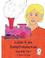 Lukas & die Lok By Tehl, Bob 9783734760044 (Hardback)