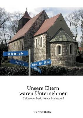 Unsere Eltern waren Unternehmer By Gertrud Hintze 9783734778889