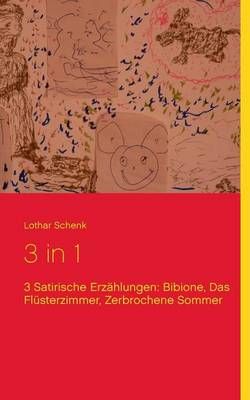3 in 1 By Lothar Schenk 9783734779299 (Paperback)