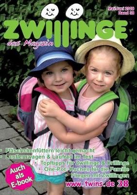 Zwillinge - das Magazin Mai/Juni 2019 By Gratkowski, Marion von