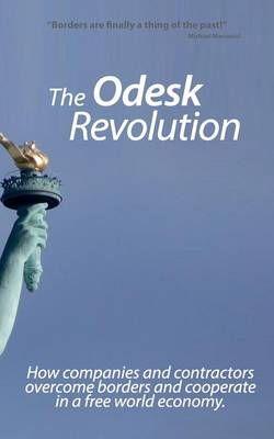 The Odesk Revolution By Michael Marcovici 9783735720559 (Paperback)