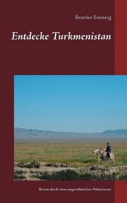Entdecke Turkmenistan By Sonntag 9783735757760 (Paperback)