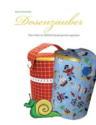 Dosenzauber:Tolle Hüllen für BEBA Säuglingsnahrungsdosen