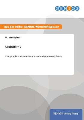 Mobilfunk By M Westphal 9783737934220 (Paperback)