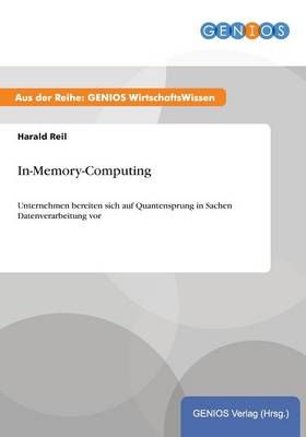 In-Memory-Computing By Harald Reil 9783737934923 (Paperback)
