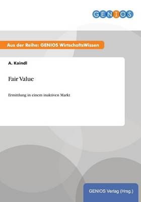 Fair Value By A Kaindl 9783737940757 (Paperback)