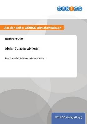 Mehr Schein als Sein By Robert Reuter 9783737943086 (Paperback)