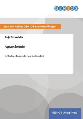 Agrarchemie By A Schneider 9783737947466 (Paperback)