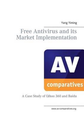 Free Antivirus and its Market Implimentation By Peter Stelzhammer