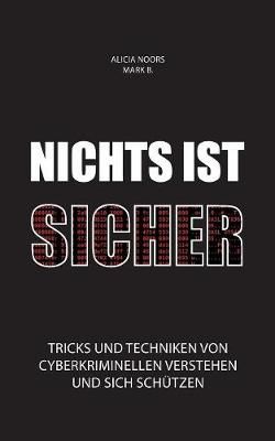 Nichts ist sicher By Noors 9783738617504 (Paperback)
