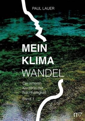 Mein Klimawandel By Paul (Leuphana University, Luneburg) Lauer
