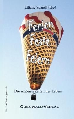 Ferien Feste Feiern By Spandl 9783739225524 (Paperback)