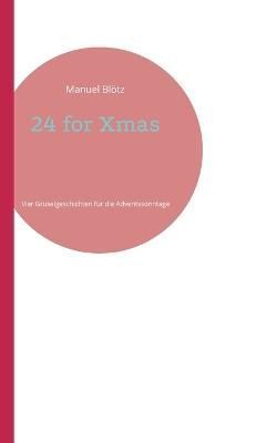24 for Xmas By Bl?tz 9783739231624 (Paperback)