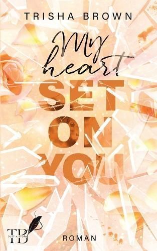 My Heart Set on You By Brown 9783739238517 (Paperback)