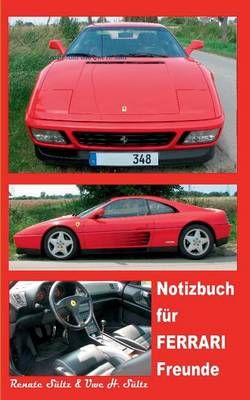 Notizbuch für Ferrari Freunde By Sültz, Renate 9783739239811