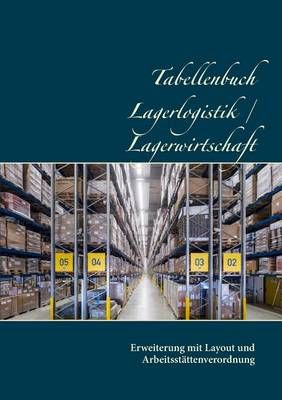 Tabellenbuch Lagerlogistik / Lagerwirtschaft By Romy Janichen