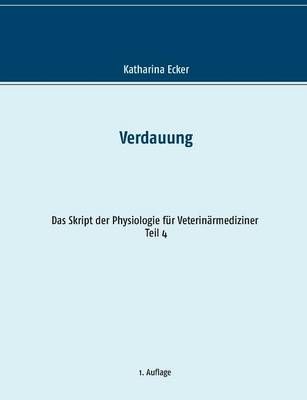 Verdauung By Ecker, Katharina 9783739246321 (Paperback)