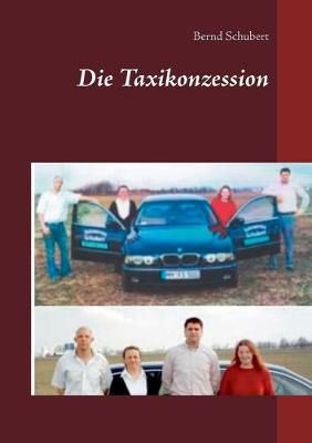 Taxikonzession By Schubert 9783739247168 (Paperback)