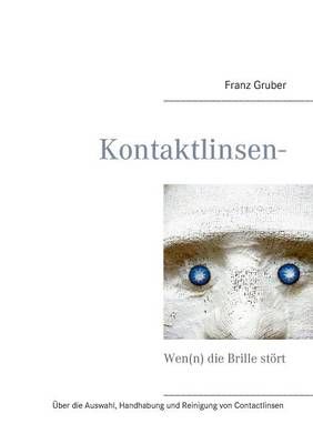 Kontaktlinsen-Ratgeber By Franz Gruber 9783739247298 (Paperback)