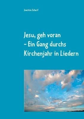 Jesu, geh voran By Scherf 9783739247915 (Paperback)