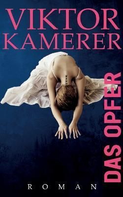 Opfer By Kamerer 9783740725297 (Paperback)