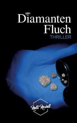 Diamantenfluch By Nelli Novell 9783740726645 (Paperback)