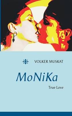 MoNiKa By Volker Muskat 9783740726690 (Paperback)