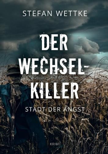 Wechsel-Killer By Wettke 9783740726713 (Paperback)