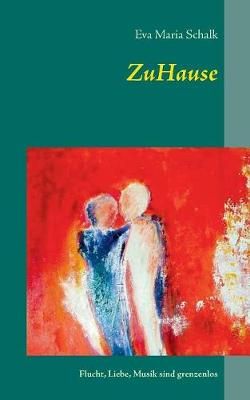Zuhause By Eva Maria Schalk 9783740730154 (Paperback)