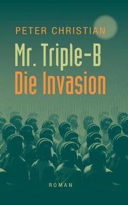 Mr. Triple-B By Peter Christian 9783740731281 (Paperback)