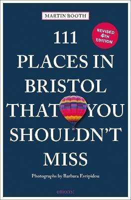 111 Places in Bristol That You Shouldn't Miss 9783740820015