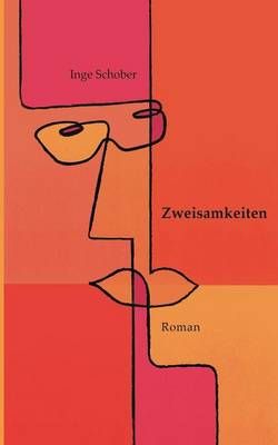 Zweisamkeiten By Inge Schober 9783741207617 (Paperback)
