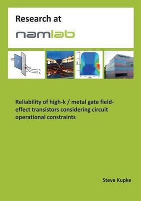 Reliability of high-k / metal gate field-effect transistors considering circuit operational constraints