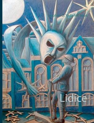 Lidice By Yada-Mc Neal, Stephan D. 9783741267123 (Paperback)