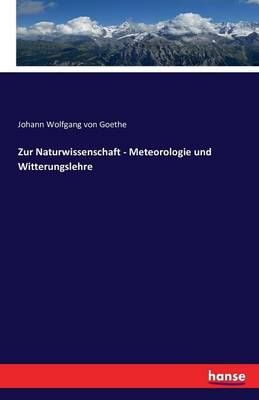 Zur Naturwissenschaft - Meteorologie und Witterungslehre 9783742804068
