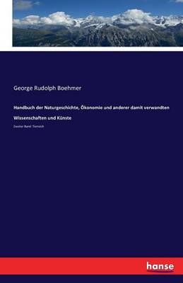 Handbuch der Naturgeschichte, OEkonomie und anderer damit verwandten Wissenschaften und Kunste