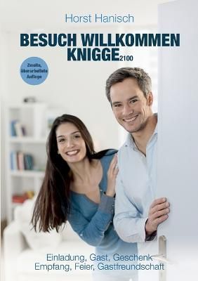 Besuch willkommen Knigge 2100 By Horst Hanisch 9783743134331