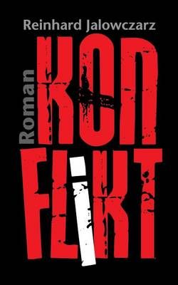 Konflikt By Reinhard Jalowczarz 9783743137806 (Paperback)