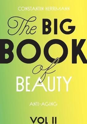 Big Book of Beauty Vol.2 By Herrmann 9783743154353 (Paperback)