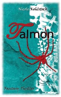 Talmon By Nicole Kohlstock 9783743174474 (Paperback)