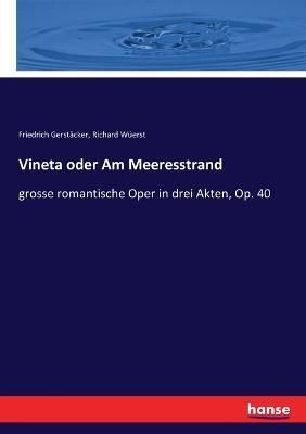 Vineta oder Am Meeresstrand By Friedrich Gerstacker 9783743443327