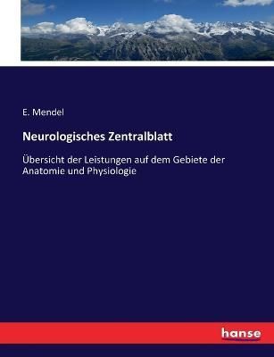 Neurologisches Zentralblatt By E Mendel 9783743467873 (Paperback)