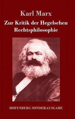 Zur Kritik der Hegelschen Rechtsphilosophie By Karl Marx 9783743714236
