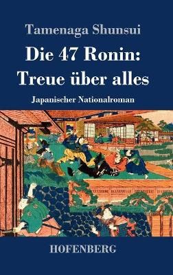 47 Ronin By Shunsui 9783743739611 (Hardback)